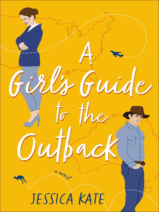 Title details for A Girl's Guide to the Outback by Jessica Kate - Available